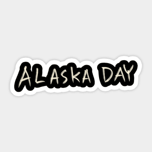 Alaska Day Sticker